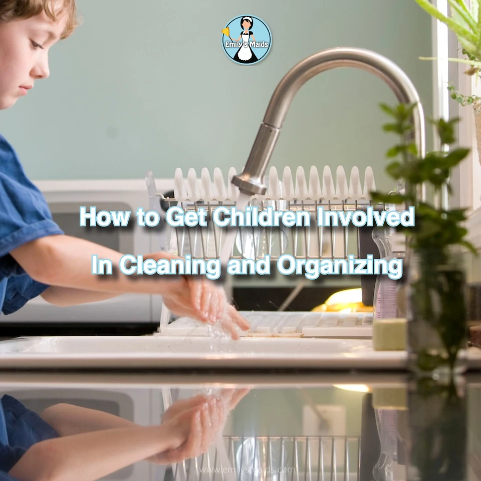Square - How to Get Children Involved in Cleaning and Organizing - Emily's Maids of Dallas