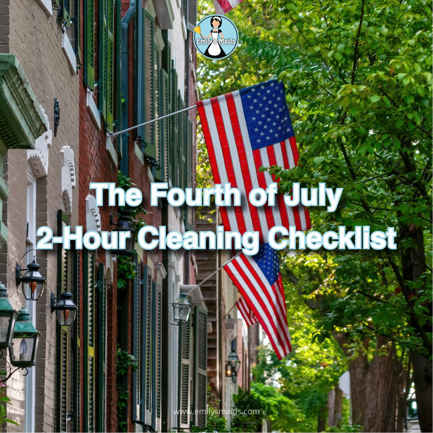 Square - The Fourth of July 2-hour cleaning checklist - Article Cover - Emily's Maids of Dallas